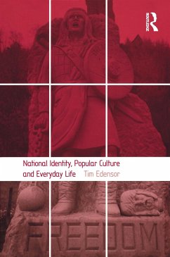 National Identity, Popular Culture and Everyday Life - Edensor, Tim