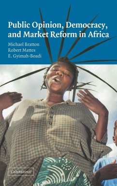 Public Opinion, Democracy, and Market Reform in Africa - Bratton, Michael; Mattes, Robert Britt; Gyimah-Boadi, Emmanuel