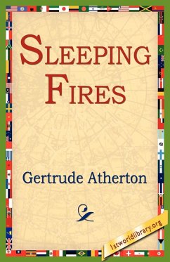 Sleeping Fires - Atherton, Gertrude Franklin Horn