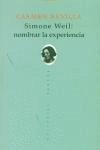 Simone Weil : nombrar la experiencia - Revilla Guzmán, Carmen