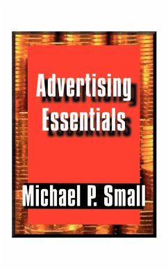 Advertising Essentials - Small, Michael P.