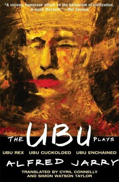 The Ubu Plays - Jarry, Alfred