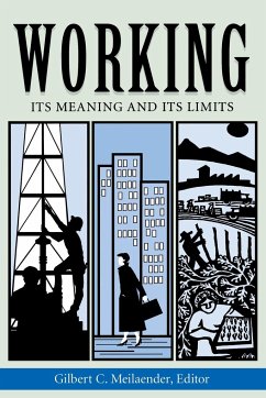 Working - Meilaender, Gilbert C.