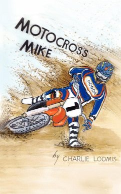 Motocross Mike - Loomis, Charles