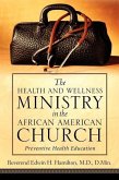 The Health and Wellness Ministry in the African American Church