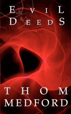 Evil Deeds - Medford, Thom