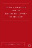 Dante's Pluralism and the Islamic Philosophy of Religion