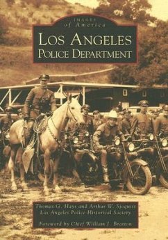 Los Angeles Police Department - Hays, Thomas G; Sjoquist, Arthur W; Los Angeles Police Historical Society