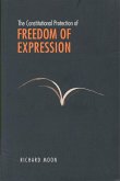 The Constitutional Protection of Freedom of Expression