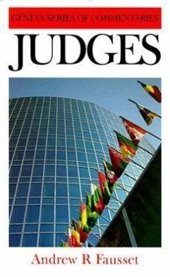 Judges: A Critical and Expository Commentary - Fausset, Andrew Robert