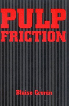 Pulp Friction - Cronin, Blaise