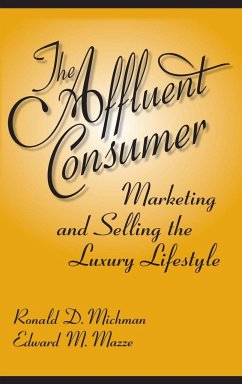 The Affluent Consumer - Michman, Ronald; Mazze, Edward
