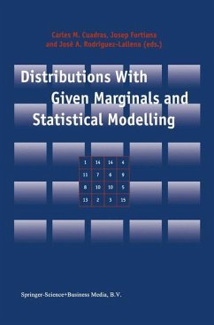 Distributions With Given Marginals and Statistical Modelling - Cuadras, Carles M. / Fortiana, Josep / Rodr¡guez-Lallena, Jos‚ A. (Hgg.)