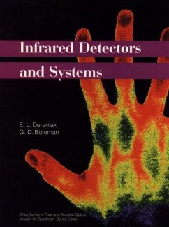 Infrared Detectors and Systems - Dereniak, E L; Boreman, G D