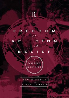 Freedom of Religion and Belief: A World Report - Boyle, Kevin / Sheen, Juliet (eds.)
