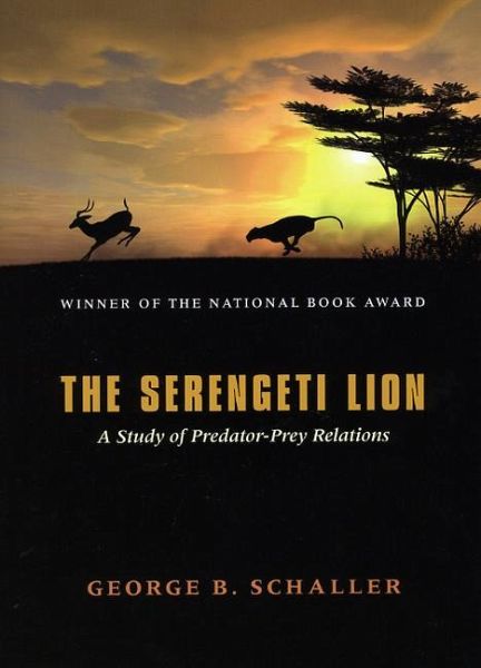 The Serengeti Lion - A Study of Predator-Prey Relations The Serengeti Lion - A Study of Predator-Prey Relations
