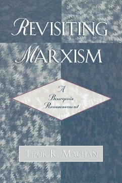 Revisiting Marxism - Machan, Tibor R.