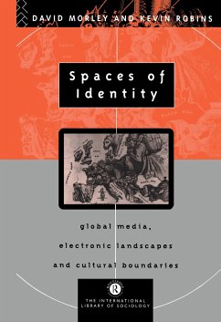 Spaces of Identity - Morley, David; Robins, Kevin