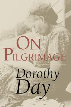 On Pilgrimage - Day, Dorothy