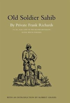 Old Soldier Sahib - Richards, Frank; Frank Richards DCM MM