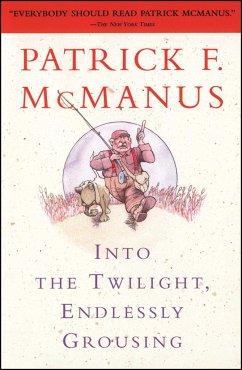 Into the Twilight, Endlessly Grousing - McManus, Patrick F