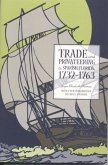 Trade and Privateering in Spanish Florida, 1732-1763