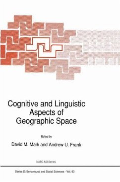 Cognitive and Linguistic Aspects of Geographic Space - Mark, D.M. / Frank, Andrew U. (Hgg.)