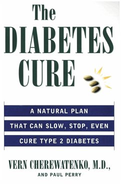 The Diabetes Cure - Cherewatenko, Vern; Perry, Paul