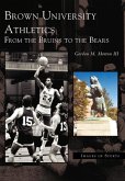 Brown University Athletics: From the Bruins to the Bears