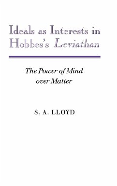 Ideals as Interests in Hobbes's Leviathan - Lloyd, S. A.