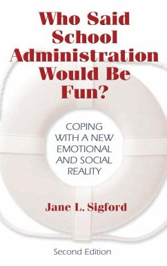 Who Said School Administration Would Be Fun? - Sigford, Jane L.