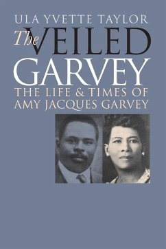 The Veiled Garvey - Taylor, Ula Yvette