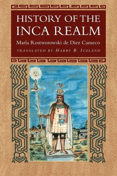History of the Inca Realm - Rostworowski de Diez Cans, Maria; De Diez Canseco, Maria Rostworowski; Canseco, Maria R.