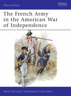 The French Army in the American War of Independence - Chartrand, René