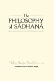 The Philosophy of S¿dhan¿