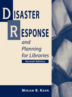 Disaster Response and Planning for Libraries, 2nd ed - Kahn, Miriam B.