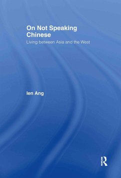 On Not Speaking Chinese - Ang, Ien