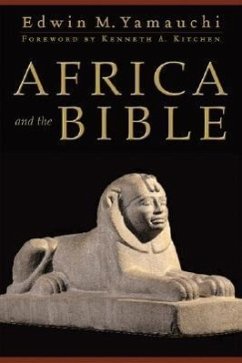 Africa and the Bible - Yamauchi, Edwin M