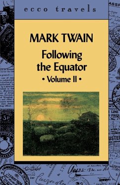 Following the Equator Volume 11 - Twain, Mark