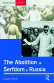 The Abolition of Serfdom in Russia