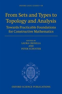 From Sets and Types to Topology and Analysis - Crosilla, Laura / Schuster, Peter (eds.)