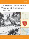 US Marine Corps Pacific Theater of Operations 1943-44
