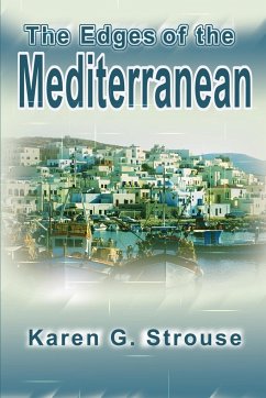 The Edges of the Mediterranean - Strouse, Karen G.