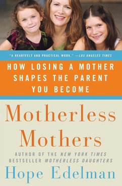 Motherless Mothers - Edelman, Hope