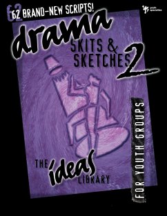 Drama, Skits, and Sketches 2 - Youth Specialties