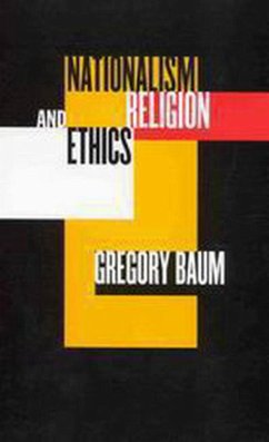 Nationalism, Religion, and Ethics - Baum, Gregory