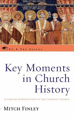 Key Moments in Church History - Finley, Mitch