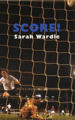 Score! - Wardle, Sarah