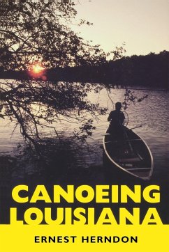 Canoeing Louisiana - Herndon, Ernest