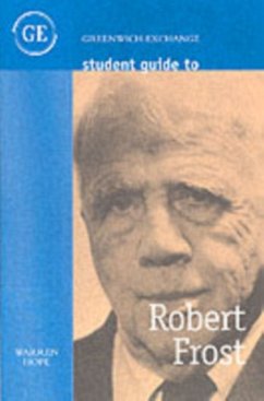 Student Guide to Robert Frost - Hope, Warren